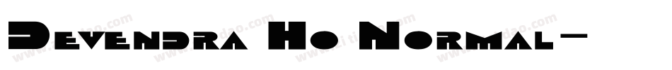 Devendra Ho Normal字体转换